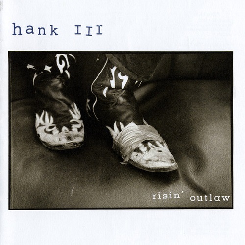 Hank Williams III - Risin' Outlaw (1999)