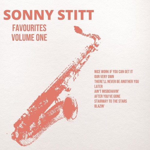 Sonny Stitt - Favourites, Volume 1 - 2022