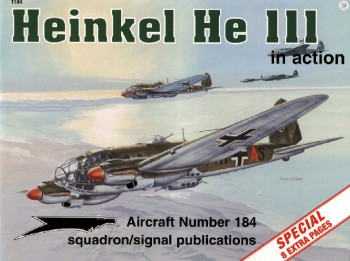 Heinkel He 111 In Action (Squadron Signal 1184)
