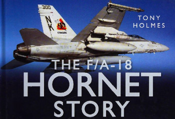 The F/A-18 Hornet Story (Story Series)