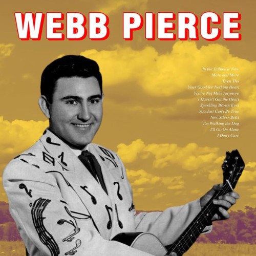 Webb Pierce - Webb Pierce - 2022