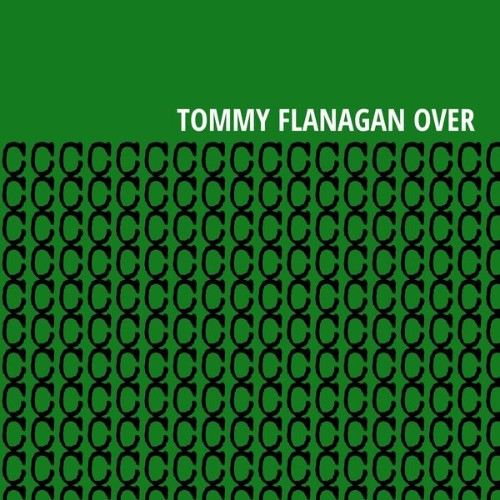 Tommy Flanagan Trio - Overseas - 2022
