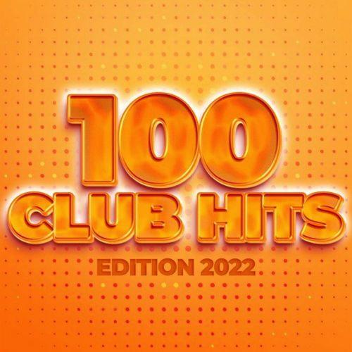 100 Club Hits - Edition (2022)