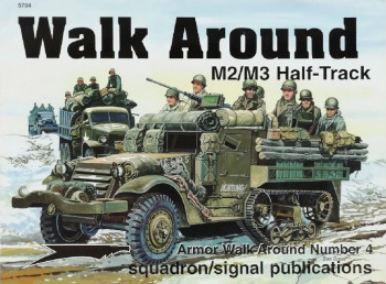 M2/M3 Half-Track (Walk Around 5704)