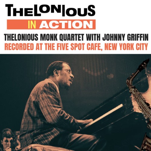 Thelonious Monk Quartet  - Thelonious in Action (Live) - 2022