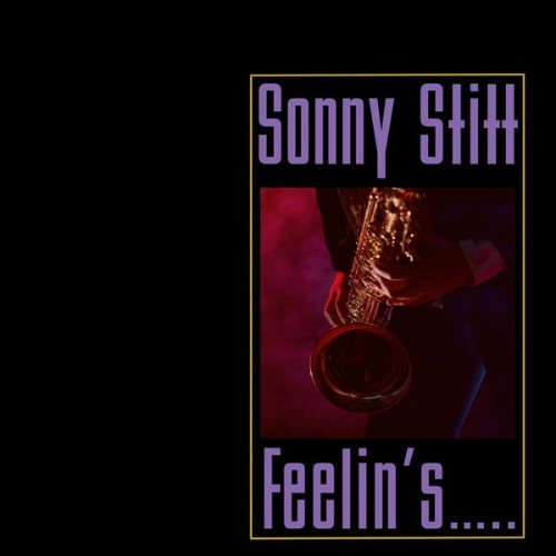 Sonny Stitt - Feelin's - 2022