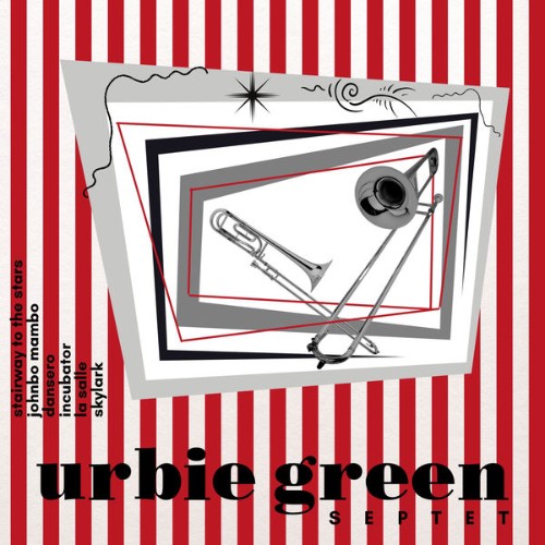 Urbie Green Septet - New Faces - New Sounds - 2022