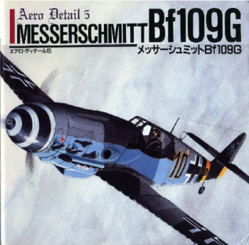 Messerschmitt Bf 109G (Aero Detail 5)