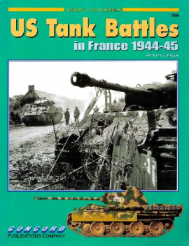 US Tank Battles in France 1944-45 (Concord 7050)