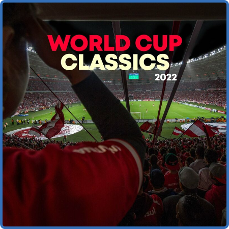 Various Artists - World Cup Classics 2022 (2022)