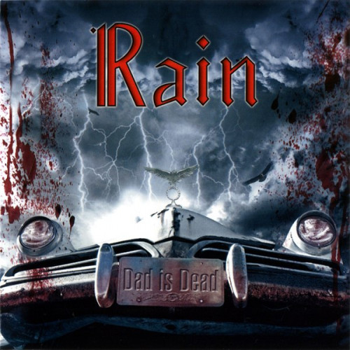 Rain - Dad Is Dead 2008