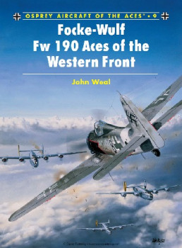 Focke-Wulf FW 190 Aces of the Western Front (Osprey Aircraft of the Aces 9)