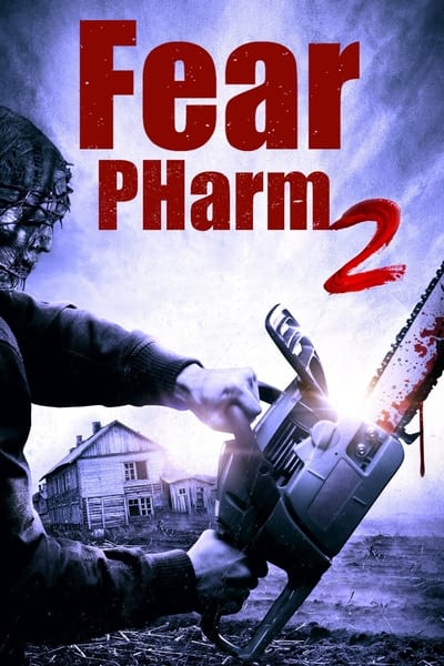 Fear PHarm 2 (2022) 1080p Bluray DTS-HD MA 5 1 X264-EVO