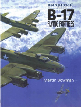 Bojove Legendy: B-17 Flying Fortress