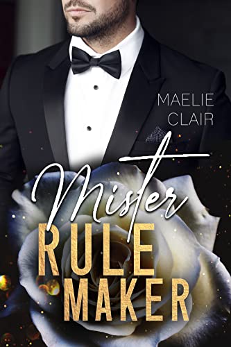 Cover: Clair, Maelie  -  Mister Rulemaker (Mister Romance)