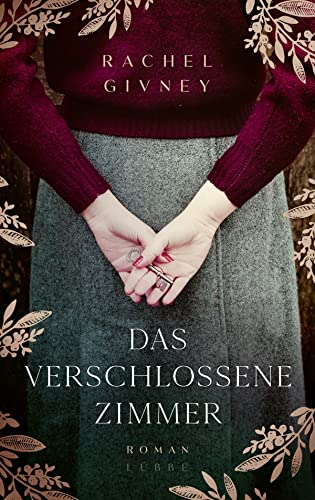Rachel Givney  -  Das verschlossene Zimmer
