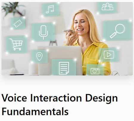 Voice Interaction Design Fundamentals - Digital Assistant Academy