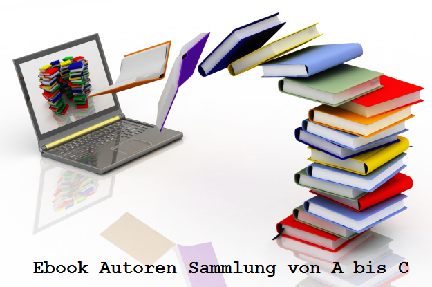 Cover: Ebook Autoren Sammlung von A - C