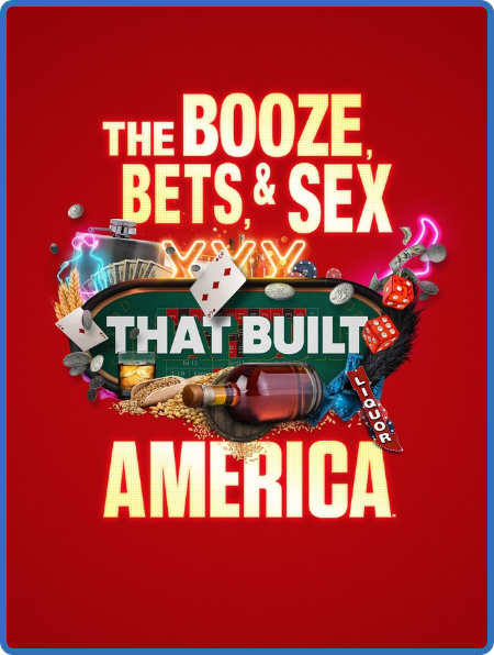 The Booze Bets and Sex That Built America S01E01 Secrets and Sins 720p HDTV x264-C...