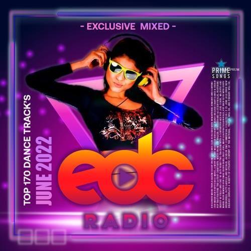June EDC Radio Exclusive Mixed (2022)
