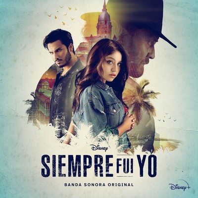 Siempre Fui Yo Soundtrack
