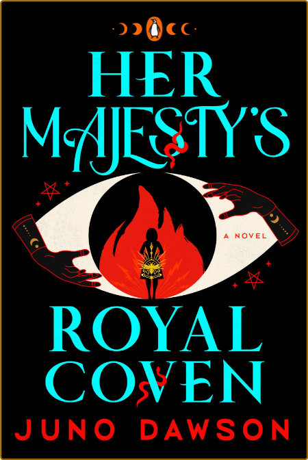 Her Majestys Royal Coven - Juno Dawson 4a2ab589d9163072f27f51a16ca4fe1f