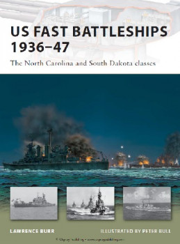 US Fast Battleships 1936-47 (Osprey New Vanguard 169)
