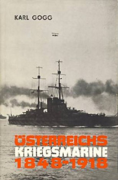 Osterreichs Kriegsmarine 1848-1918
