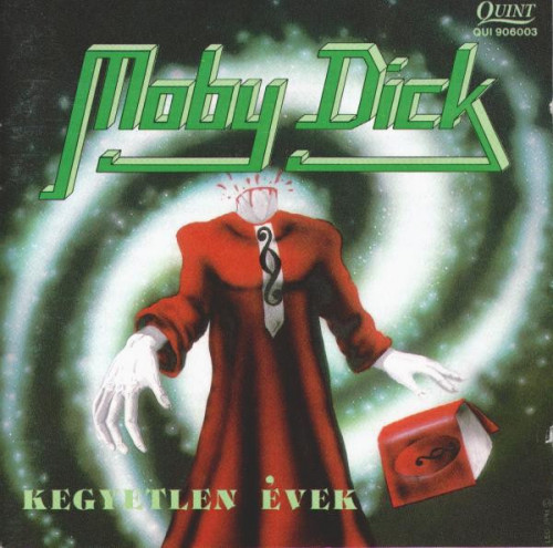 Moby Dick - Kegyetlen Evek (1991) (LOSSLESS)
