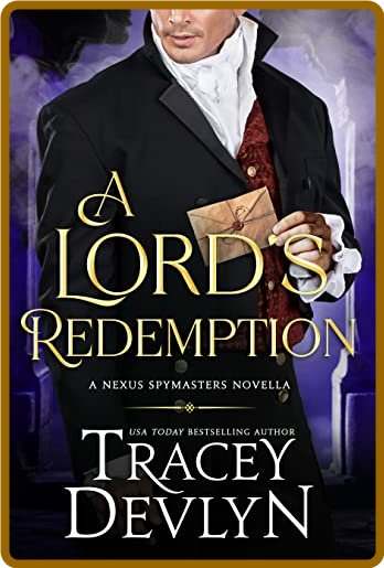 A Lord's Redemption - Tracey Devlyn C1f18f6ac79ec34cef9dab176dc8a6e4