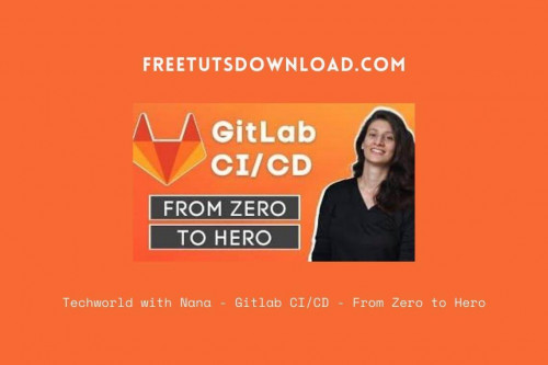 Nana - Gitlab CI/CD From Zero to Hero