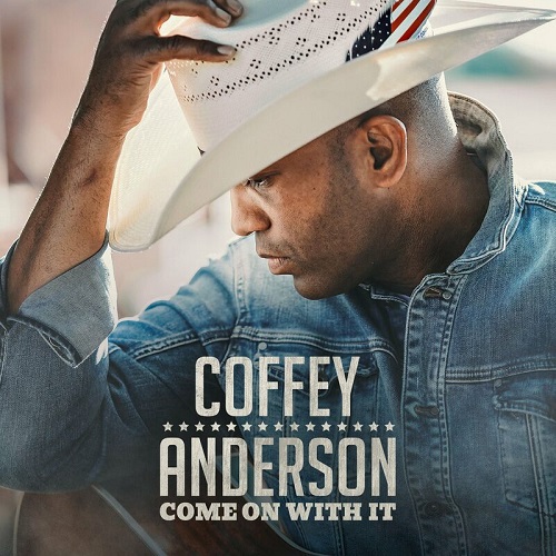 Coffey Anderson - Come On With It [EP] (2022)