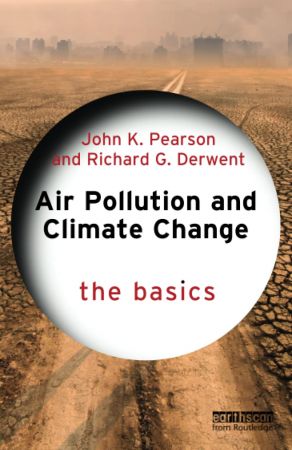 Air Pollution and Climate Change The Basics