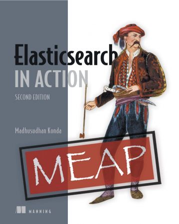 Elasticsearch in Action, Second Edition (MEAP)