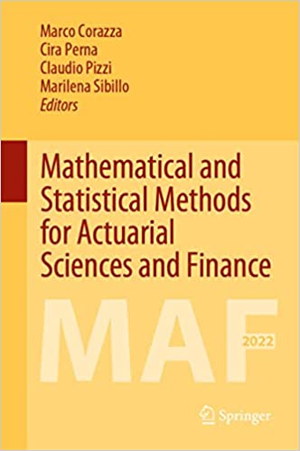 Mathematical and Statistical Methods for Actuarial Sciences and Finance MAF 2022
