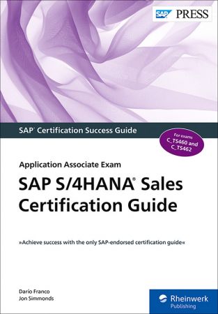 SAP S4HANA Sales Certification Guide Application Associate Exam (SAP PRESS)