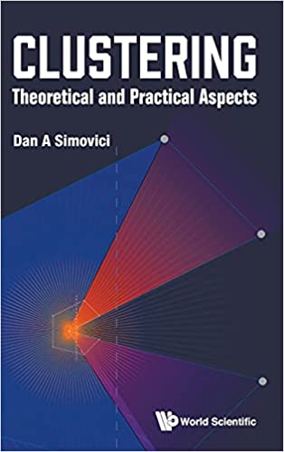 Clustering Theoretical And Practical Aspects