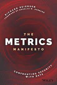 The Metrics Manifesto Confronting Security with Data