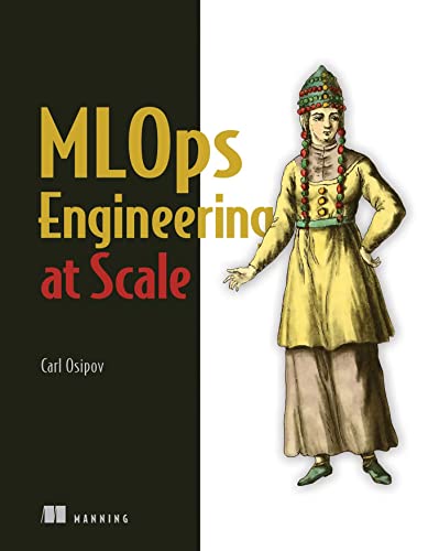 MLOps Engineering at Scale Deploying Pytorch Models on Aws (True PDF, EPUB, MOBI)