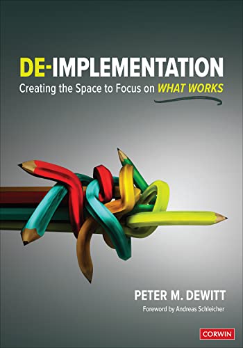 De-implementation Creating the Space to Focus on What Works