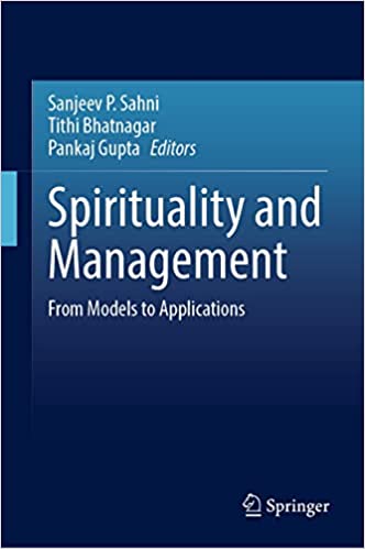 Spirituality and Management From Models to Applications