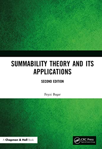 Summability Theory and Its Applications, 2nd Edition