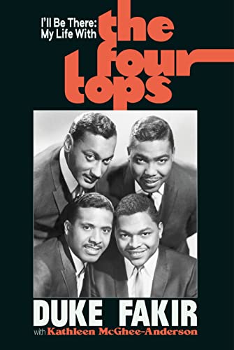 I'll Be There My Life with the Four Tops