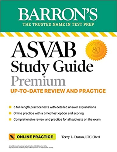 ASVAB Study Guide Premium 6 Practice Tests + Comprehensive Review + Online Practice (Barron's Test Prep)