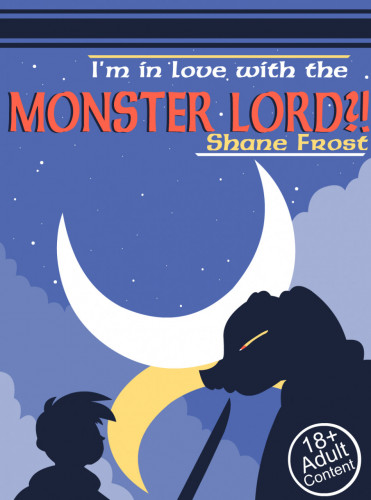 Shane Frost - I'm in love with the monster lord?!