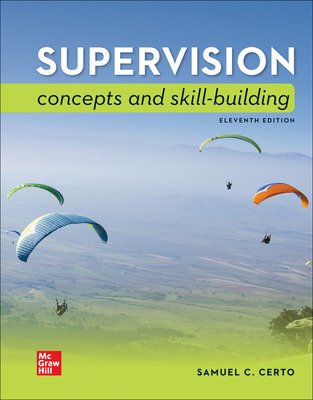 Supervision Concepts and Skill-Building, 11th Edition