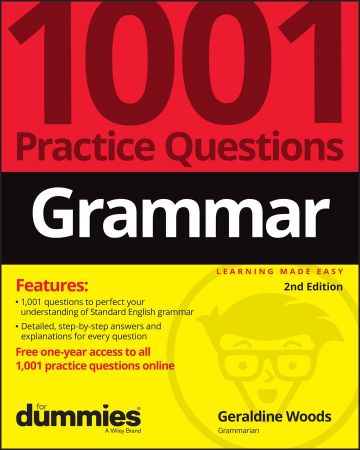 Grammar 1001 Practice Questions For Dummies, 2nd Edition