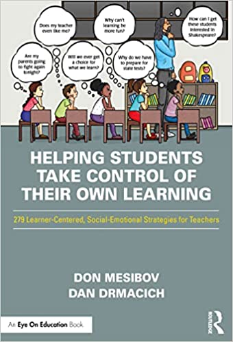 Helping Students Take Control of Their Own Learning 279 Learner-Centered, Social-Emotional Strategies for Teachers