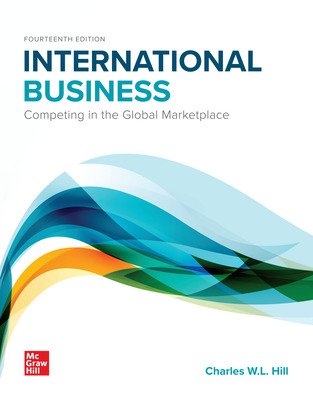International Business Competing in the Global Marketplace, 14th Edition