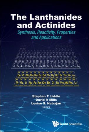 The Lanthanides and Actinides Synthesis, Reactivity, Properties and Applications